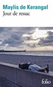 Jour de ressac - Kerangal Maylis de
