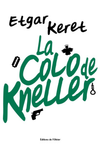 La colo de Kneller - Keret Etgar ; Pinhas-Delpuech Rosie