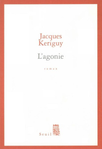 L'agonie - Kériguy Jacques