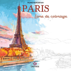 Paris. Livre de coloriage - Kerobyan Nune