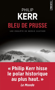 Une aventure de Bernie Gunther : Bleu de Prusse - Kerr Philip ; Esch Jean