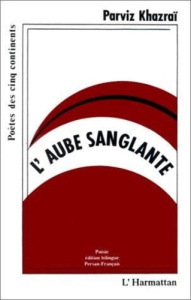 L'aube sanglante - Khazraï Parviz