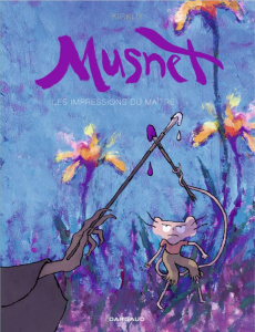 MUSNET - TOME 2 - LES IMPRESSIONS DU MAITRE - KICKLIY