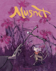 Musnet Tome 2 : Les impressions du maître - KICKLIY