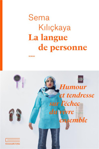 La langue de personne - Kiliçkaya Sema