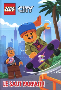 Lego City : Le saut parfait ! - Killeen Matt ; Monger Anaïs