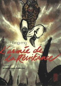 L'armée de la résistance Tome 2 : Un chemin semé d'embûches - Kim Hong-mo