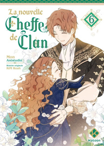 La nouvelle cheffe de clan Tome 6 - KIM/MON/ANTSTUDIO