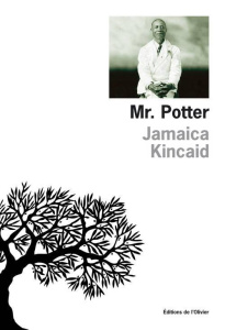 Mr. Potter - Kincaid Jamaica ; Huet Jacqueline ; Carasso Jean-P