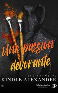 Les Layne Tome 2 : Une passion dévorante - Kindle Alexander
