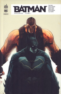 Batman Rebirth - Intégrale Tome 1 - King ; Snyder ; Finch ; Janin ; Gerads ; Mann