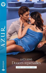 Un empire grec Tome 3 : Douces représailles - King Lucy