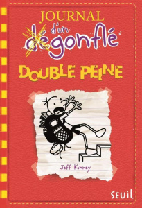 Journal d'un dégonflé Tome 11 : Double peine - Kinney Jeff ; Zimmermann Natalie