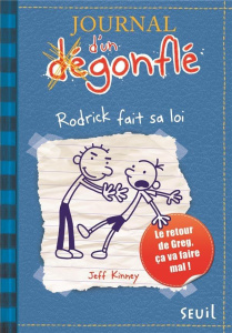 Journal d'un dégonflé Tome 2 : Rodrick fait sa loi - Kinney Jeff ; Zimmermann Natalie