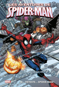 Les aventures de Spider-Man : Je... déteste... Spider-Man ! - Kipiniak Chris ; David Peter ; Scherberger Patrick