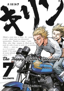Kirin - The Happy Ridder Speedway Tome 7 - Halumoto Showhei