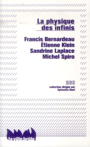La physique des infinis - Klein Etienne ; Bernardeau Francis ; Laplace Sandr