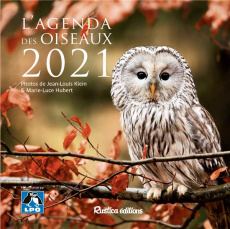 L'agenda des oiseaux. Edition 2021 - Klein Jean-Louis ; Hubert Marie-Luce