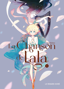 La Chanson de Lala Tome 1 - Kohno Sui ; Delon Samuel