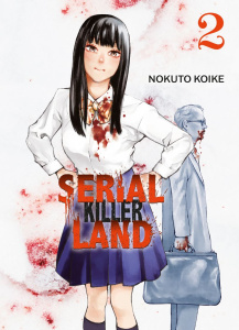 Serial Killer Land Tome 2 - Koike Nokuto