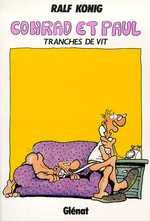 Conrad et Paul Tome 2 : Tranches de vit - König Ralf