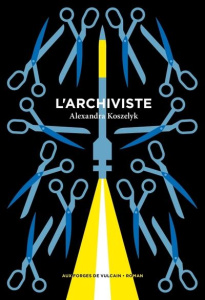 L'archiviste - Koszelyk Alexandra