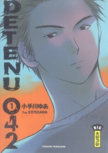 Détenu 042 Tome 1 - Kotegawa Yua ; Abadie Guillaume ; Montésinos Eric