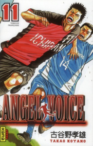 Angel voice Tome 11 - Koyano Takao ; Gesell Sébastien ; Montésinos Eric