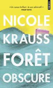 Forêt obscure - Krauss Nicole ; Guivarch Paule