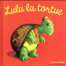 Lulu la tortue - Krings Antoon