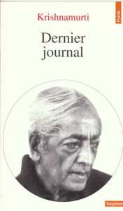 Dernier journal - Krishnamurti Jiddu