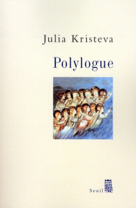 Polylogue - Kristeva Julia