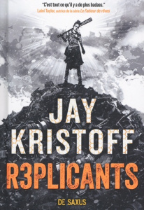 Humanité 3.0 Tome 1 : R3plicants - KRISTOFF JAY