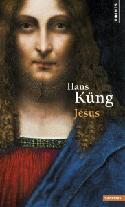 Jésus - Küng Hans ; Rochais Henri ; Metzger André ; Haeuss
