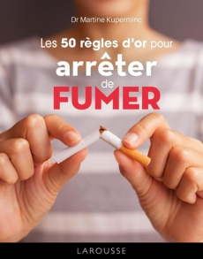 Arrêter de fumer - Kuperminc Martine