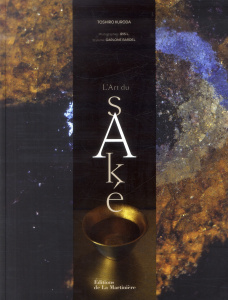 L'art du saké - Kuroda Toshiro ; Bortoli Bénédicte ; Iris L.