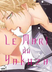 Le mari du yakuza - Kuroi Yodaka ; Tamalet Océane ; Leyssène Jean-Fran