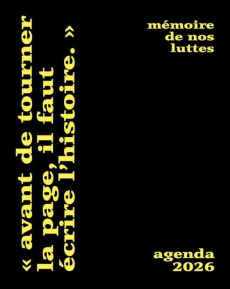 L'agenda des luttes. Edition 2026 - MEMOIRE DE NOS LUTTE