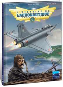 L'histoire de l'aéronautique Tome 2 : 1909, l'année de tous les défis ! - Coste Franck ; Stoffel Eric ; Uderzo Marcel ; Alla