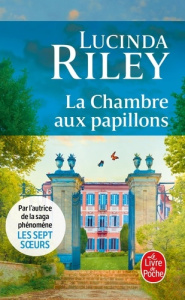 La chambre aux papillons - Riley Lucinda ; Luc Elisabeth