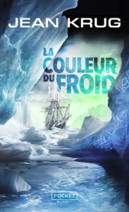 La couleur du froid - Krug Jean ; Sevestre Heïdi