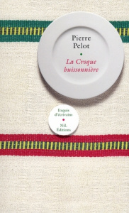 La Croque buissonnière - Pelot Pierre