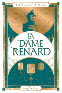 La Dame Renard - Choo Yangsze