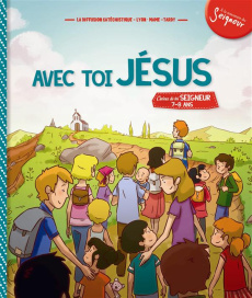 Avec Toi Jésus. 7-8 ans - LA DIFFUSION CATECHI