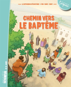 Chemin vers le baptême - LA DIFFUSION CATECHI
