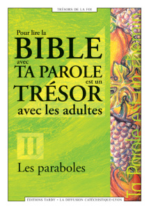 Pour lire la Bible avec Ta parole est un trésor avec les adultes. Tome 2, Les paraboles - LA DIFFUSION CATECHI