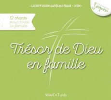 Trésor de dieu en famille. Avec 1 CD audio - LA DIFFUSION CATECHI