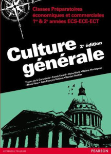 Culture générale. Classes préparatoires économiques et commerciales ECS-ECE-ECT 1e et 2e années, 2e - La Garanderie Thierry de ; Evrard Franck ; Marin C