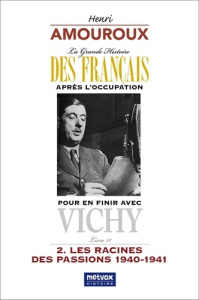 La grande histoire des Francais après l'Occupation. Tome 12, Pour en finir avec Vichy - Partie 2, Le - Amouroux Henri
