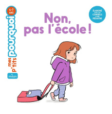 Non, pas l'école ! - La Héronnière Edith de ; Roché Vincent